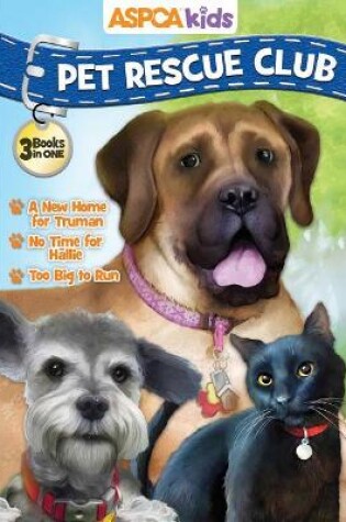 Cover of ASPCA Kids Pet Rescue Club Collection: Best of Dogs and Cats