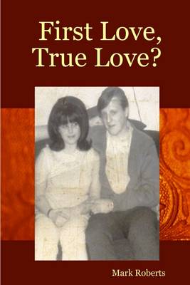 Book cover for First Love, True Love