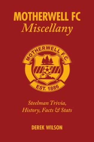 Cover of Motherwell FC Miscellany