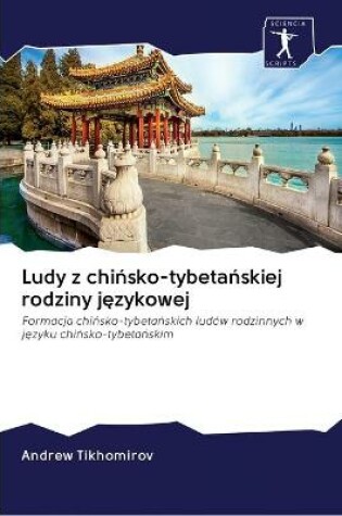 Cover of Ludy z chińsko-tybetańskiej rodziny językowej