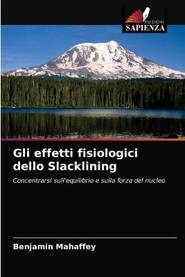 Book cover for Gli effetti fisiologici dello Slacklining