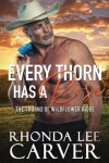 Book cover for Every Thorn Has A Rose