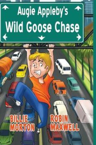 Cover of Augie Appleby's Wild Goose Chase