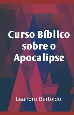 Book cover for Curso B blico Sobre o Apocalipse