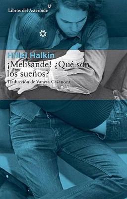 Book cover for �Melisande! �Qu� Son Los Sue�os?