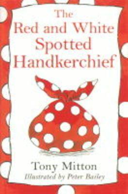 Book cover for The Red and White Spotted Handkerchief