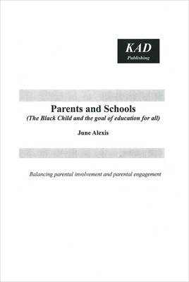 Book cover for Parents and Schools (the Black Child and the Goal of Education for All)