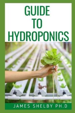 Cover of Guide to Hydroponics