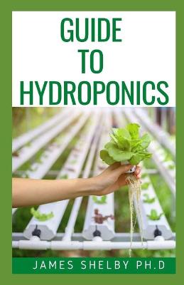 Book cover for Guide to Hydroponics