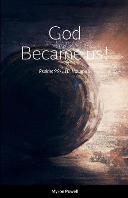 Book cover for God Became us!