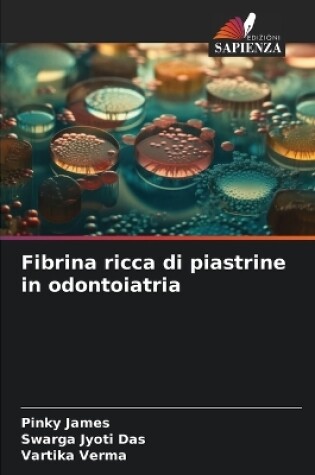 Cover of Fibrina ricca di piastrine in odontoiatria