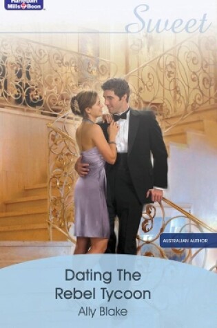 Cover of Dating The Rebel Tycoon