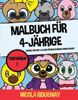 Book cover for Malbuch für 4-Jährige (Teddybären 2)