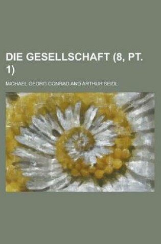 Cover of Die Gesellschaft (8, PT. 1)