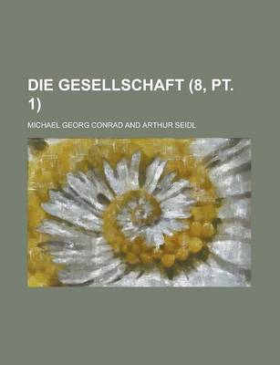 Book cover for Die Gesellschaft (8, PT. 1)