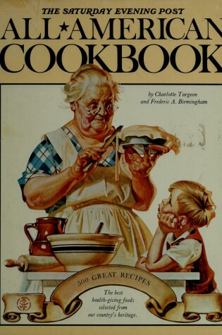 Cover of The Saturday Evening Post All-American Cookbook