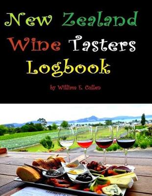 Book cover for New Zealand Wine Tasters Logbook