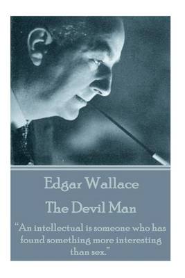 Book cover for Edgar Wallace - The Devil Man