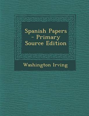 Book cover for Spanish Papers - Primary Source Edition