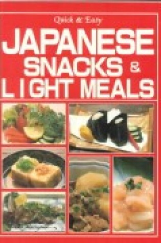 Cover of Japanese Snacks and Light Meals