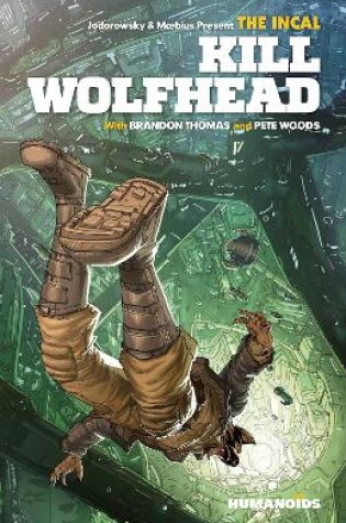 Cover of The Incal: Kill Wolfhead