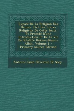 Cover of Expose de La Religion Des Druzes