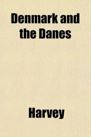Cover of Denmark and the Danes