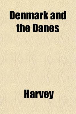 Book cover for Denmark and the Danes