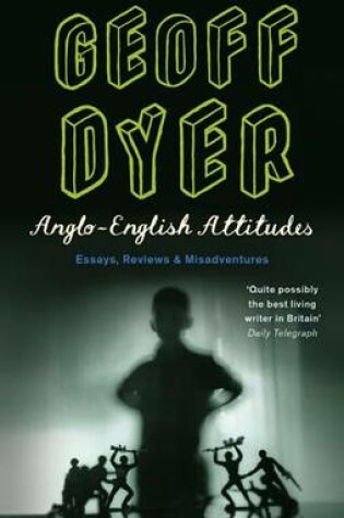 Cover of Anglo-English Attitudes