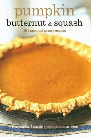 Cover of Pumpkin Butternut & Squash