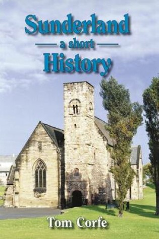 Cover of Sunderland: a Short History