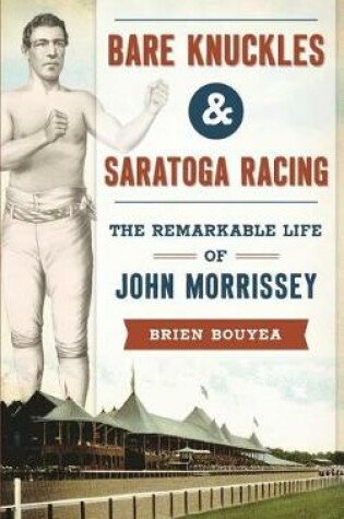 Cover of Bare Knuckles & Saratoga Racing