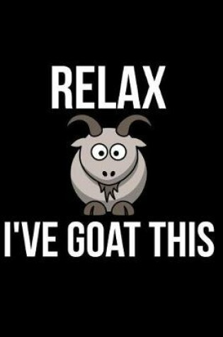 Cover of Relax I've Goat This