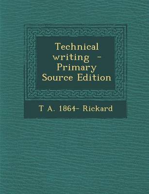 Book cover for Technical Writing - Primary Source Edition