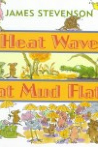 Cover of Heat Wave at Mud Flat