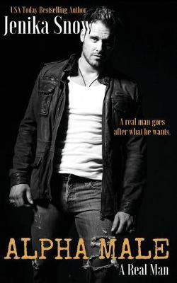 Book cover for Alpha Male (A Real Man, 14)