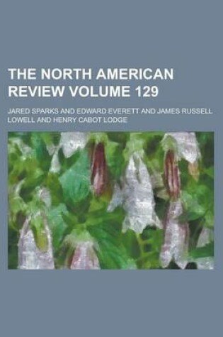 Cover of The North American Review (129)