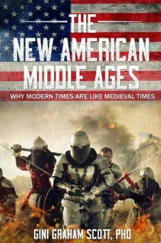 Cover of The New American Middle Ages