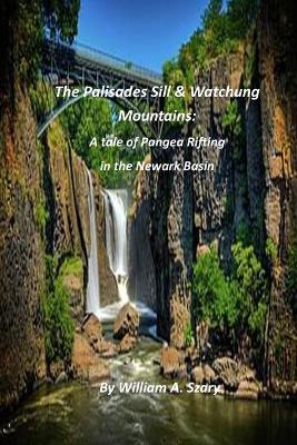 Book cover for The Palisades Sill & Watchung Mountains