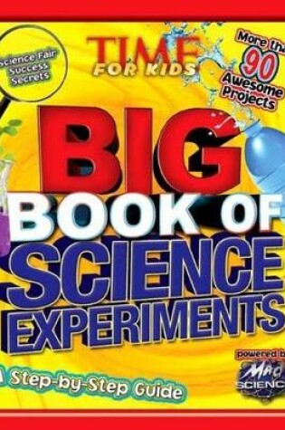 Cover of Time for Kids Big Book of Science Experiments