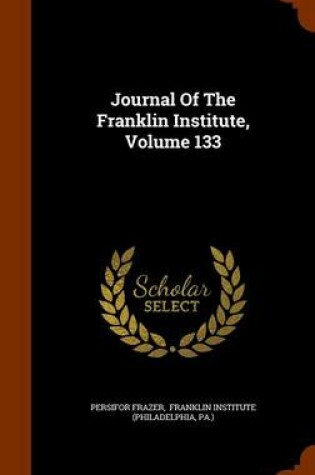 Cover of Journal of the Franklin Institute, Volume 133