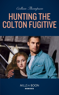 Book cover for Hunting The Colton Fugitive