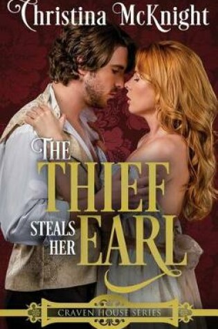 Cover of The Thief Steals Her Earl