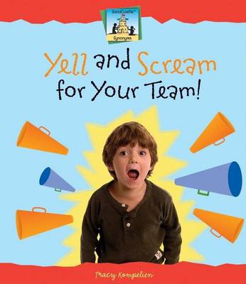 Book cover for Yell and Scream for Your Team