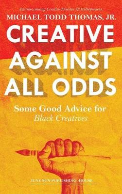 Book cover for Creative Against All Odds