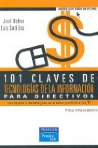 Cover of 101 Claves de Tecnologias de La Informacion Para Directivos