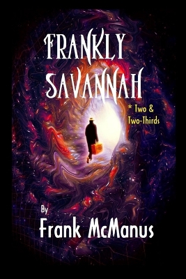 Cover of Frankly Savannah *Two & Two-Thirds