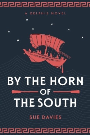 Cover of By the Horn of the South