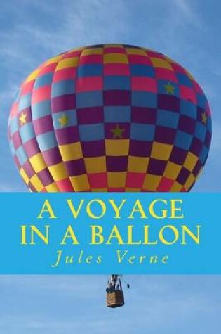 Cover of A Voyage in a Ballon