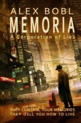 Cover of Memoria. a Corporation of Lies